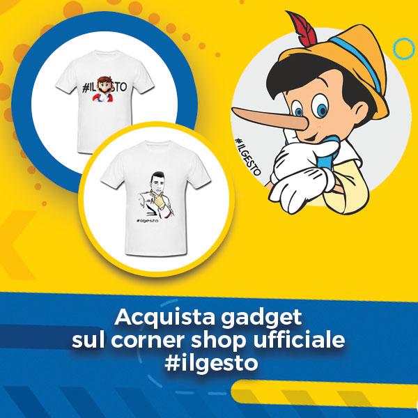 Acquista Gadget Ufficiali #ilgesto